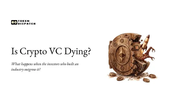 风光难再，加密 VC 正在经历什么？