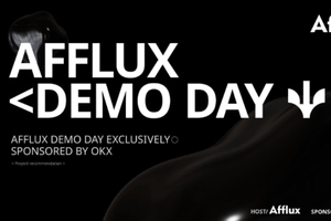跨年專場路演精彩回顧:由OKX獨家贊助的AFFLUX Demo Day取得圓滿成功